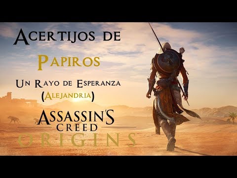 Assassin's Creed Origins - Acertijos de Papiros - Un Rayo de Esperanza (Alejandría)