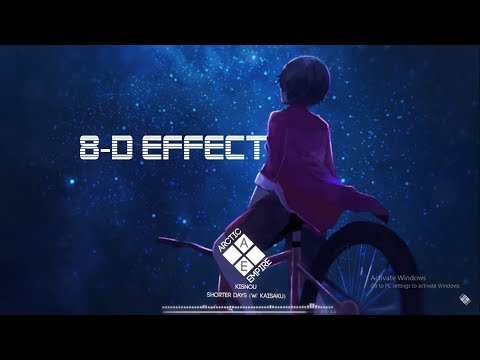 Kisnou - Shorter Days | ChillSteps (ft  Kaisaku) 8-D effect