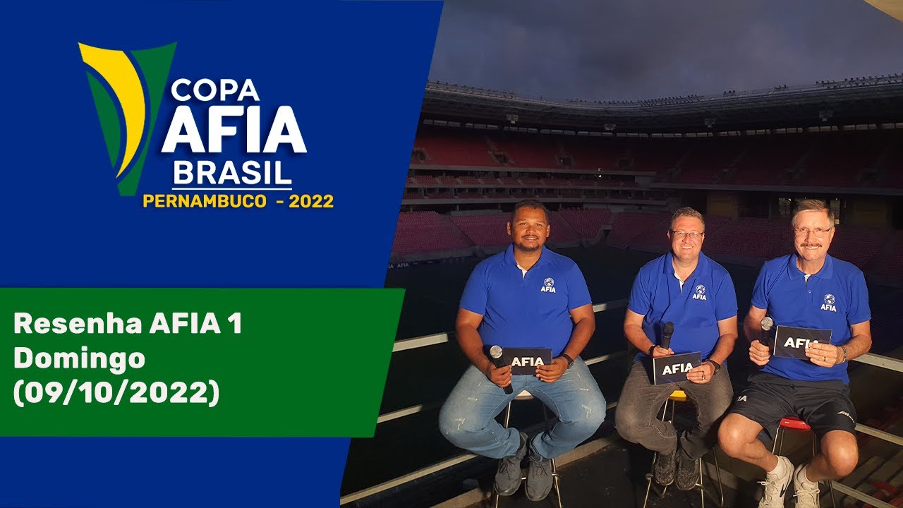 Resenha AFIA 1 – Copa AFIA Pernambuco – Domingo 09/10/2022