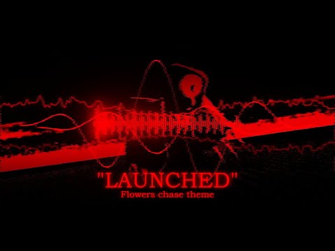 "LAUNCHED" - Flowers Encounter Theme : Official Visualizer, (GIVE ME YOUR BEST OST)