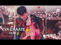 Kya Dekhte Ho Surat Tumhari Romantic Song Whatsapp Status Video 30 Sec