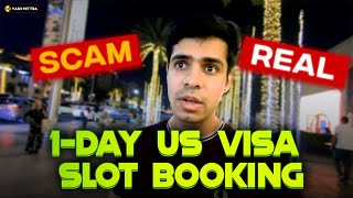 How do agents book US Visa Slots in 1 day | SCAM or REAL?