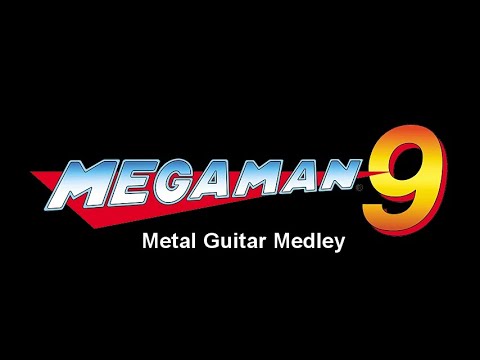 Mega Man 9 Metal Guitar Medley