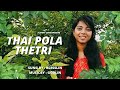 Thai Pola Thetri Blesslin David Godlin Steeve Cover Version