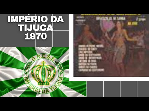 IMPÉRIO DA TIJUCA 1970