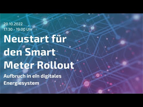 Neustart für den Smart Meter Rollout – Aufbruch in ein digitales Energiesystem