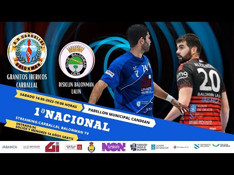 1ª Nacional Masculino Granitos Ibericos Carballal Vs Disiclin Balonman Lalin,Jornada-30