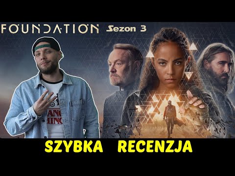 Fundacja (AppleTV+) Sezon 3 ★SzybkieRecenzje