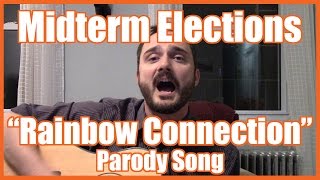 Midterm Elections (&quot;Rainbow Connection&quot; parody song) - @MrBettsClass