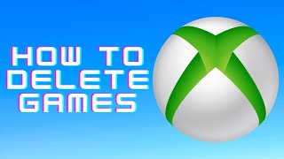 How to Delete Xbox One Games