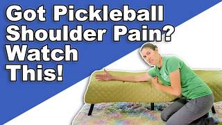 Got Pickleball Shoulder Pain? Watch This!
