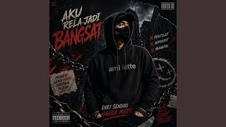 Download lagu AKU RELA JADI BANGSAT mp3