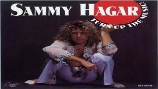 Sammy Hagar - Turn Up The Music