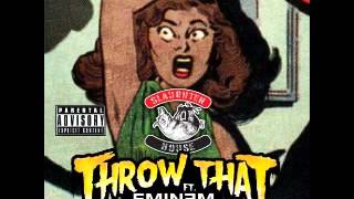 Slaughterhouse - Throw That Ft Eminem *NEW* 2012