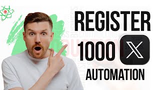 How to Create 1000 Twitter X Accounts Fast with Automation Tools
