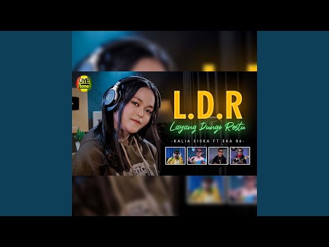 LDR (Layang Dungo Restu) (feat. SKA 86)