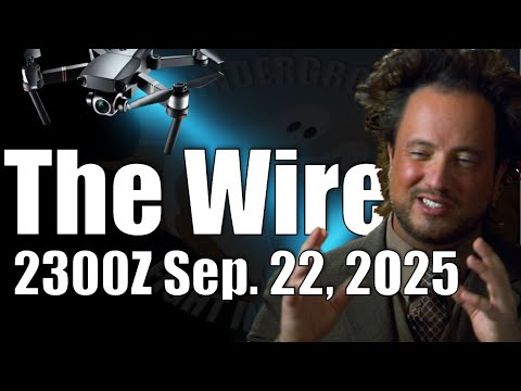 The Wire - September 22, 2025