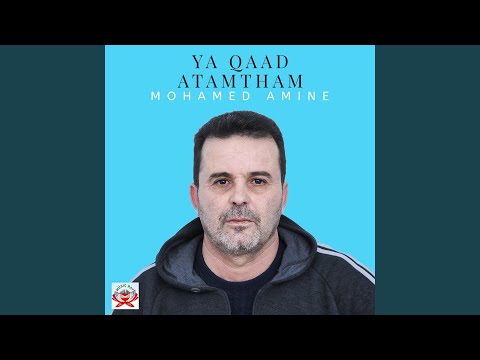 Ya Qaad Atamtham