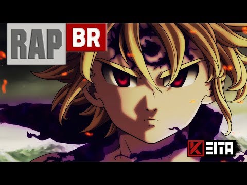 🔴 Rap do Meliodas "Assault Mode" (Nanatsu no Taizai) | Kêita Beats