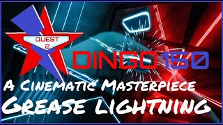 A BEAT SABER CINEMATIC MASTERPIECE :D - Grease Lightning