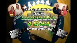 Léo Rodrigues Lançando o Livro "A ONDA" em Itaperuna-RJ
