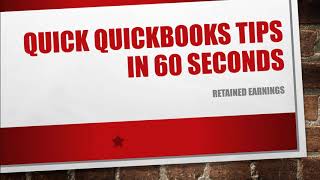 QuickBooks Online Tips in 60 Seconds - 028 Retained Earnings