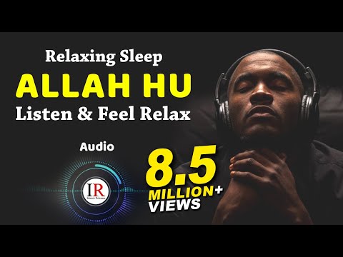 ALLAH HU, Listen & Feel Relax, Best for Sleeping, Background Nasheed Vocals Only, Islamic Releases