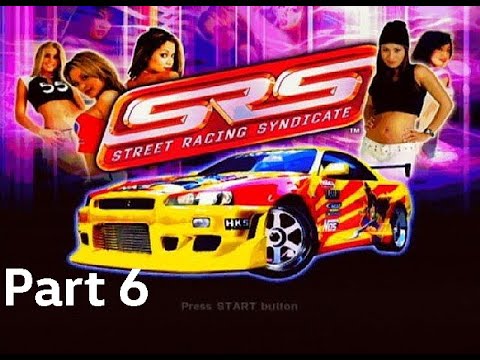 Street Racing Syndicate (Part 6, No Commentary)