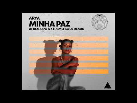 AFRO PUPO - Minha Paz (Remix) (ft. Arya & Xtremo Soul)