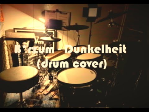 B*rzum - Dunkelheit (rookie bear drum cover)