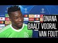 Onana: 'Blij met 1-1, maar niet met mijn wedstrijd'