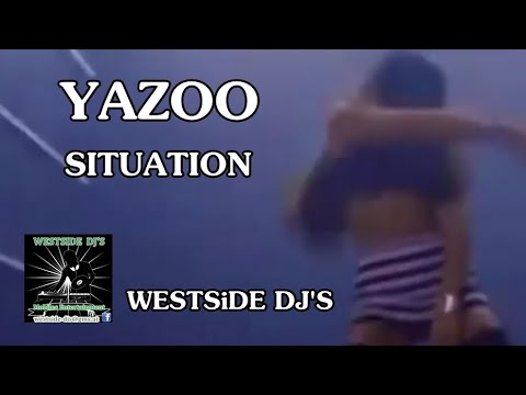 YAZOO - SITUATION (Remix) WESTSiDE DJ'S