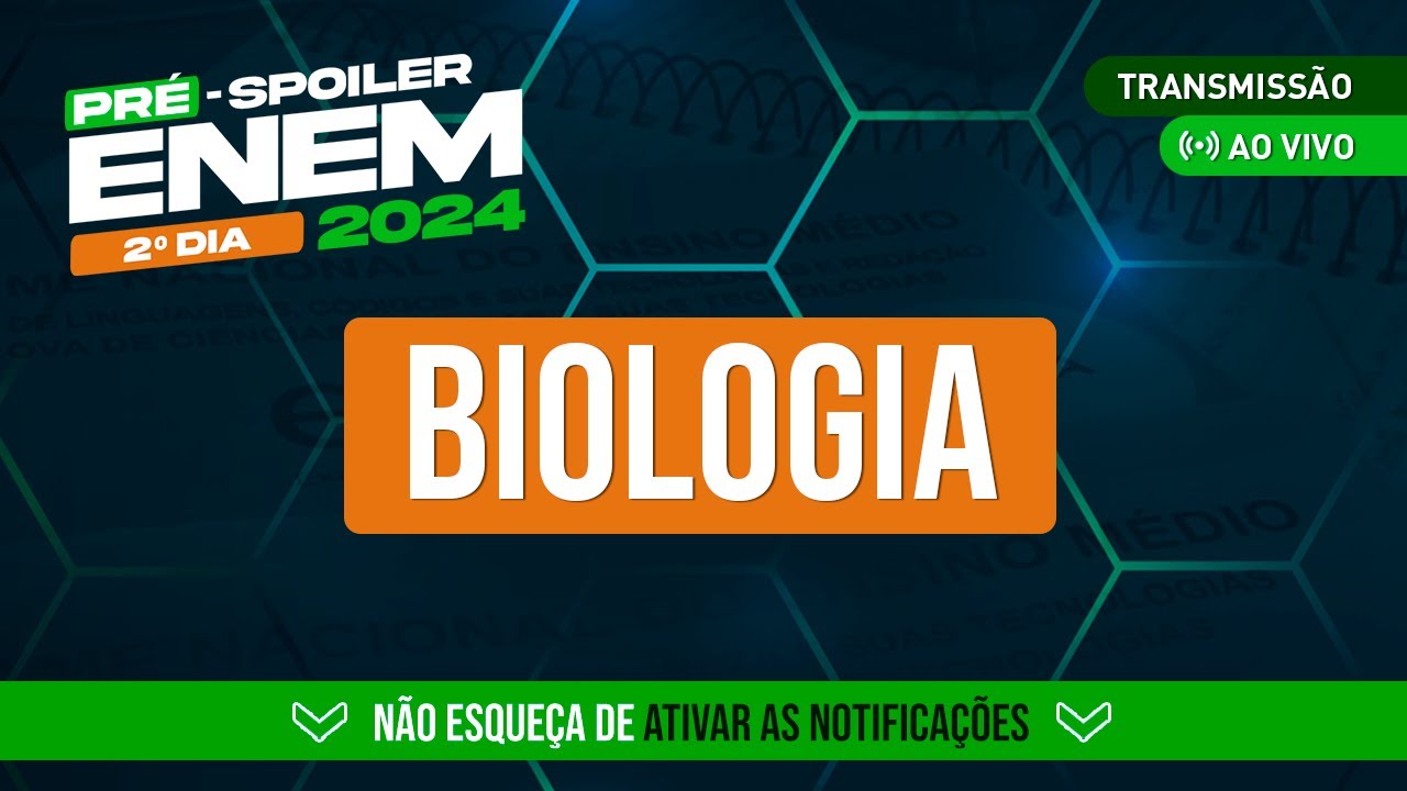 PRÉ-SPOILER ENEM | BIOLOGIA | DENER NEVES E BRENO NATAL