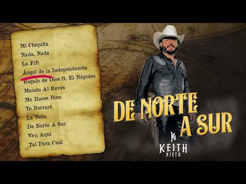 Keith Nieto - De Norte A Sur (Full Album)