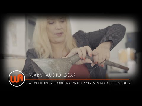 Warm Audio // Adventure Recording With Sylvia Massy - Episode 2