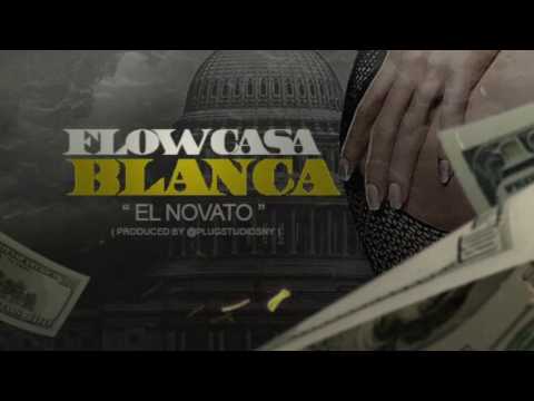 Flow Casa Blanca by El Novato