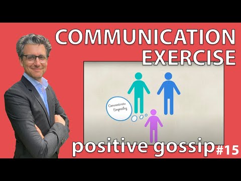 Communication Exercise - Positive Gossip *15