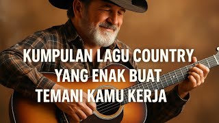 Download lagu New Country 2025 // Lagu Country Yang Enak Buat Temani Kamu Kerja #country #countrymusic mp3
