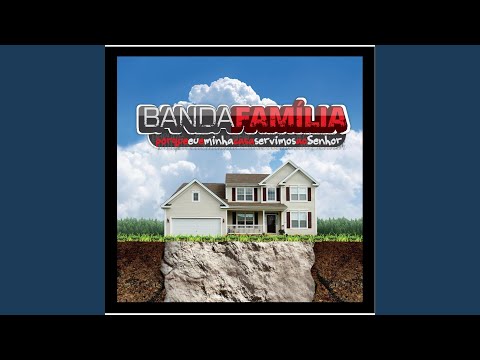 Desce Espírito - Banda Família