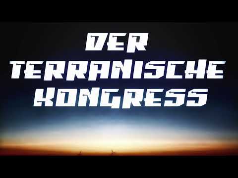 [Der Terranische Kongress 1] Der Einstieg