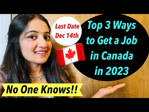 3 WAYS TO GET A JOB IN CANADA IN 2023 THAT NO ONE KNOWS | Canada Jobs for New Immigrants