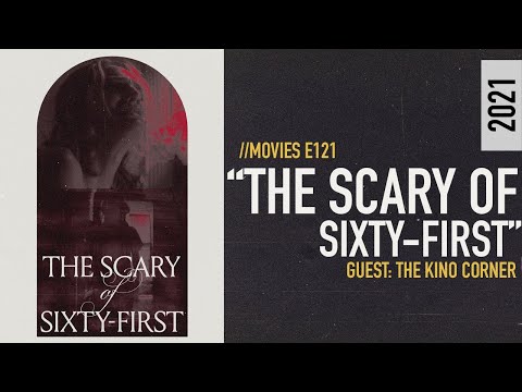 LOWRES: The Scary of Sixty-First (2021) Full Analysis [Guest: The Kino Corner]