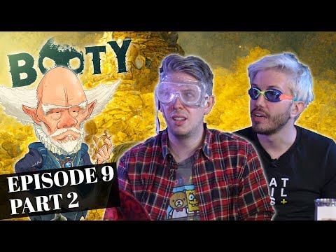 D&D - BOOTY: Piles of Magical Gold - Episode 9 (Part 2)