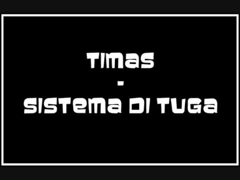 Timas - Sistema di Tuga