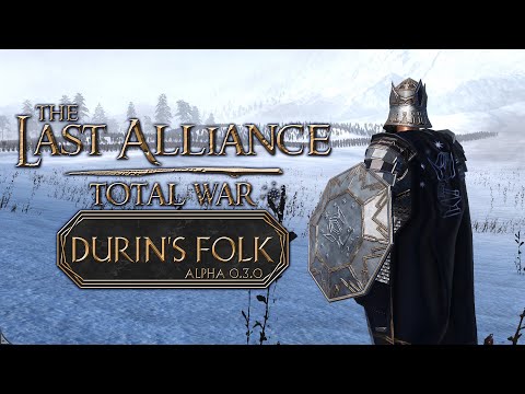 The Army of Dwarves is Marching North! | Last Alliance: Total War - Durin's Folk Update Release!