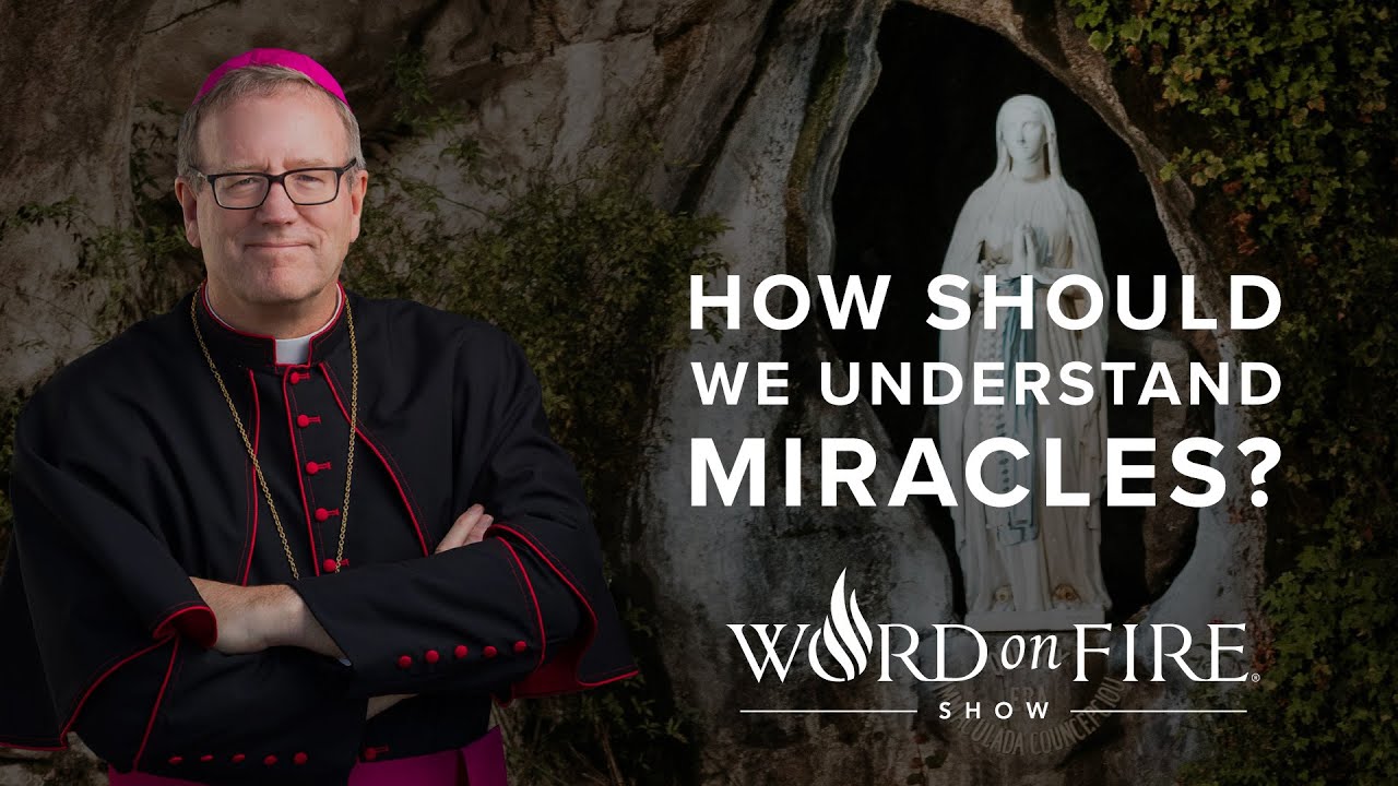 How Should We Understand Miracles?