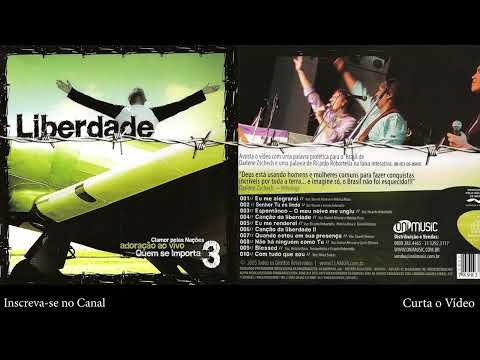 CD Clamor pelas nações LIBERDADE - Quem se importa 3 - 2005