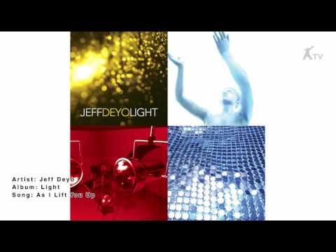 As I Lift You Up - Jeff Deyo