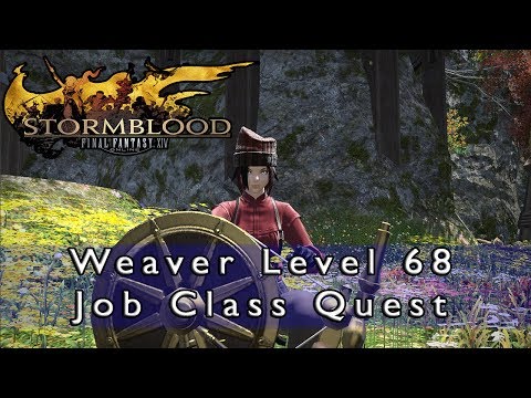Final Fantasy 14 Stormblood - Weaver Level 68 Job Quest