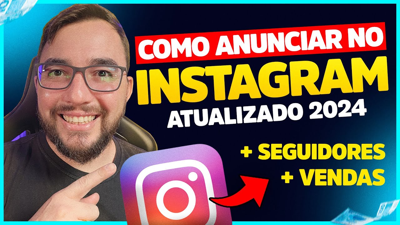 INSTAGRAM (PASSO A PASSO 2024) + SEGUIDORES + VENDAS (GERENCIADOR DE ANÚNCIOS)